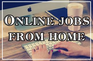 Online jobs from home without investment